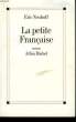 LA PETITE FRANCAISE.. NEUHOFF ERIC.
