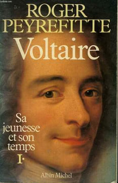 VOLTAIRE. TOME 1 : SA JEUNESSE ET SON TEMPS.. PEYREFITTE ROGER.