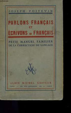 PARLONS FRANCAIS ET ECRIVONS FRANCAIS.. POITEVIN JOSEPH.