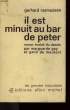 IL EST MINUIT AU BAR DE PETER.. RASMUSSEN GERHARD.