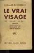 LE VRAI VISAGE.. RASMUSSEN GERHARD.