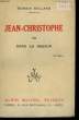 JEAN CHRISTOPHE. TOME 7: DANS LA MAISON.. ROLLAND ROMAIN.