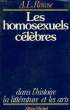 LES HOMOSEXUELS CELEBRES DANS L'HISTOIRE, LA LITTERATURE ET LES ARTS.. ROWSE A.L.