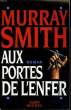 AUX PORTES DE L'ENFER.. SMITH MURRAY.