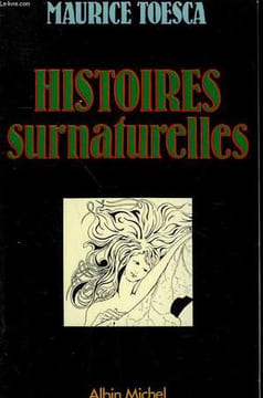 HISTOIRES SURNATURELLES.. TOESCA MAURICE.