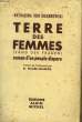 TERRE DES FEMMES. ROMAN D'UN PEUPLE DISPARU.. VON DOMBROWSKI KATHARINA.