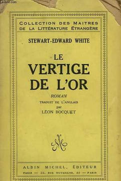 LE VERTIGE DE L'OR.. WHITE STEWART - EDWARD.