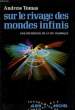 SUR LE RIVAGE DES MONDES INFINIS.. TOMAS ANDREWS.