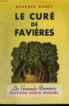 LE CURE DE FAVIERES. COLLECTION LES GRANDS ROMANS.. OHNET GEORGES.