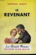 LE REVENANT. COLLECTION LES GRANDS ROMANS.. OHNET GEORGES.