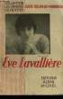 EVE LAVALLIERE. COLLECTION LES GRANDES REPENTIES.. DELARUE-MARDRUS LUCIE.