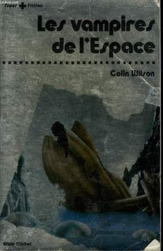 LES VAMPIRES DE L'ESPACE. COLLECTION SUPER-FICTION N° 3.. WILSON COLIN.