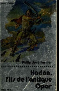 HADON, FILS DE L'ANTIQUE OPAR. COLLECTION SUPER-FICTION N° 9.. FARMER PHILIP JOSE.