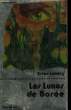 LES LUNES DE BOREE. COLLECTION SUPER-FICTION N° 45. LUMLEY BRIAN.