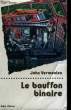 LE BOUFFON BINAIRE. COLLECTION SUPER-FICTION N° 56. VERMEULEN JOHN.