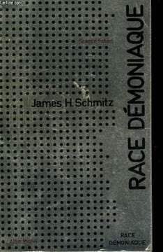 RACE DEMONIAQUE. COLLECTION SCIENCE-FICTION N° 21. H. SCHMITZ JAMES.