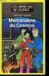 MERCENAIRES DU COSMOS. COLLECTION LES ORPHELINS DE L'ESPACE N° 9. DUNANT MATHIAS.