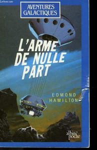 L'ARME DE NULLE PART. COLLECTION ALBIN POCHE N° 11
