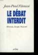 LE DEBAT INTERDIT. MONNAIE, EUROPE, PAUVRETE.. FITOUSSI JEAN-PAUL.