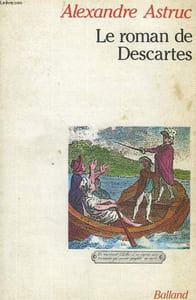 LE ROMAN DE DESCARTES.
