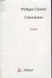 J'ABANDONNE.. CLAUDEL PHILIPPE.