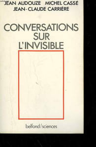 CONVERSATIONS SUR L'INVISIBLE.