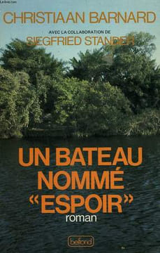 UN BATEAU NOMME ESPOIR.. BARNARD CHRISTIAAN.