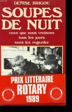 SOUPES DE NUIT. CEUX QUE NOUS CROISONS TOUS LES JOURS SANS LES REGARDER.. BRIGOU DENISE.
