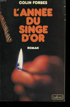 L'ANNEE DU SINGE D'OR.. FORBES COLIN.