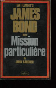 JAMES BOND DANS MISSION PARTICULIERE.