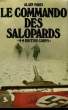 LE COMMANDO DES SALOPARDS.. PARIS ALAIN.