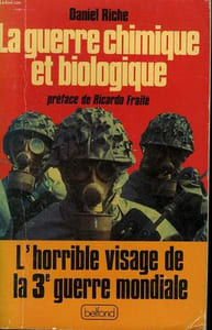 LA GUERRE CHIMIQUE ET BIOLOGIQUE.