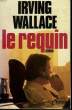 LE REQUIN.. WALLACE IRVING.