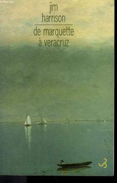 DE MARQUETTE A VERACRUZ.. HARRISON JIM.