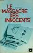 LE MASSACRE DES INNOCENTS.. KELLY MARY.