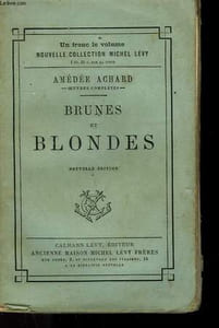 BRUNES ET BLONDES.
