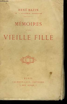 MEMOIRES D'UNE VIEILLE FILLE.. BAZIN RENE.
