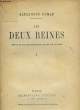 LES DEUX REINES. TOME 1.. DUMAS ALEXANDRE .