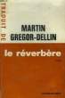 LE REVERBERE.. GREGOR - DELLIN MARTIN.