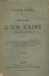 HISTOIRE D'UN CRIME. DEPOSITION D'UN TEMOIN.. HUGO VICTOR.