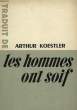 LES HOMMES ONT SOIF.. KOESTLER ARTHUR.