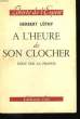 A L'HEURE DE SON CLOCHER. ESSAI SUR LA FRANCE.. LÜTHY HERBERT.