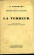 REVOLUTION FRANCAISE. LA TERREUR.. MICHELET J.