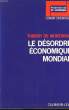 LE DESORDRE ECONOMIQUE MONDIAL.. DE MONTBRIAL THIERRY.