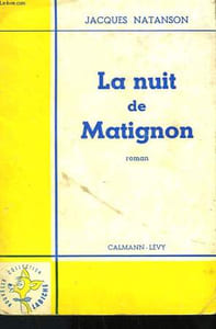 LA NUIT DE MATIGNON.