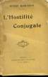 L'HOSTILITE CONJUGALE.. RABUSSON HENRY.