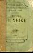 L'HOMME DE NEIGE. TOME 3.. SAND GEORGE.