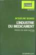 L'INDUSTRIE DU MEDICAMENT.. SIGVARD JACQUELINE.