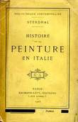 HISTOIRE DE LA PEINTURE EN ITALIE.. STENDHAL.