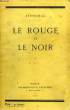 LE ROUGE ET LE NOIR. TOME 1.. STENDHAL.